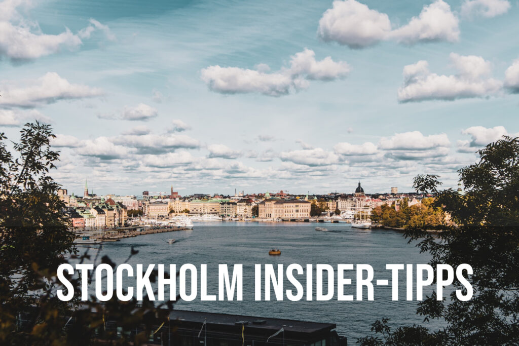 Insider-Tipps Stockholm