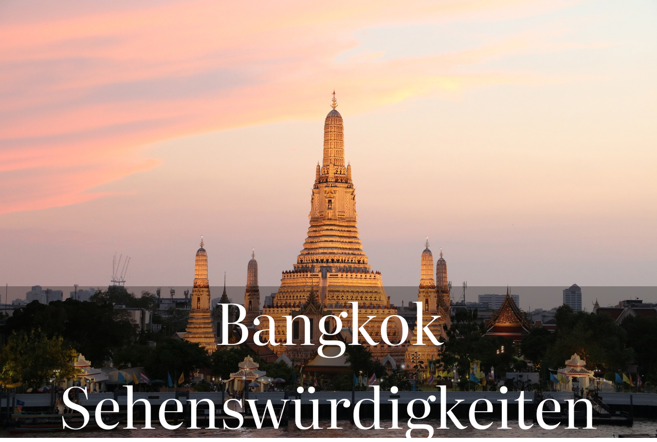 Tempel, Märkte und mehr: Die Top-Sehenswürdigkeiten von Bangkok auf einen Blick